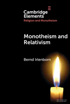 Irlenborn |  Monotheism and Relativism | Buch |  Sack Fachmedien