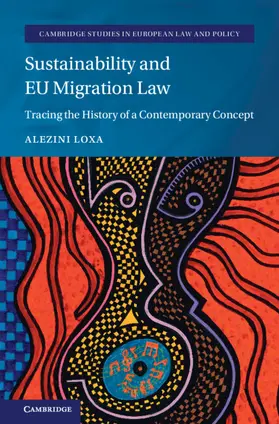 Loxa |  Sustainability and EU Migration Law | Buch |  Sack Fachmedien