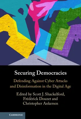 Shackelford / Douzet / Ankersen |  Securing Democracies | Buch |  Sack Fachmedien