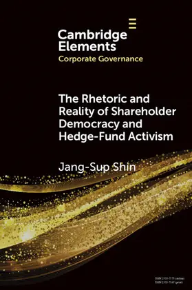 Shin |  The Rhetoric and Reality of Shareholder Democracy and Hedge-Fund Activism | Buch |  Sack Fachmedien