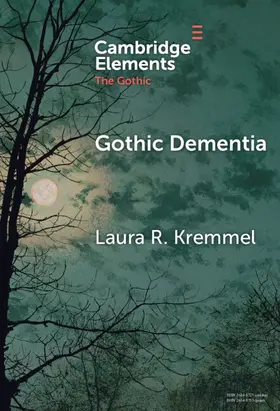 Kremmel |  Gothic Dementia | Buch |  Sack Fachmedien