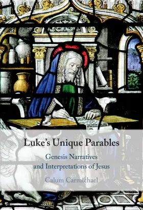 Carmichael |  Luke's Unique Parables | Buch |  Sack Fachmedien