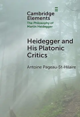 Pageau-St-Hilaire |  Heidegger and His Platonic Critics | Buch |  Sack Fachmedien