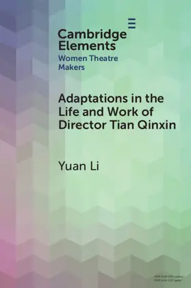 Li |  Adaptations in the Life and Work of Director Tian Qinxin | Buch |  Sack Fachmedien