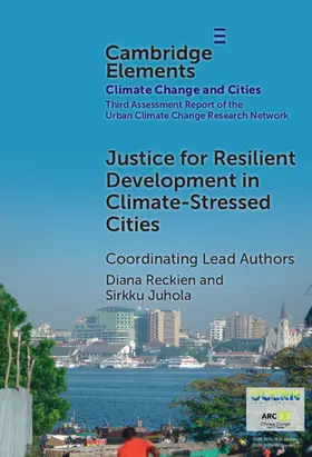 Reckien / Juhola / Haque |  Justice for Resilient Development in Climate-Stressed Cities | Buch |  Sack Fachmedien