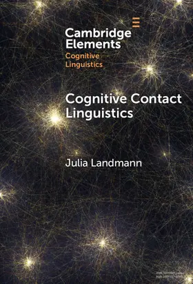 Landmann |  Cognitive Contact Linguistics | Buch |  Sack Fachmedien