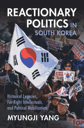 Yang |  Reactionary Politics in South Korea | Buch |  Sack Fachmedien