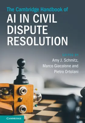 Schmitz / Giacalone / Ortolani |  The Cambridge Handbook of AI in Civil Dispute Resolution | Buch |  Sack Fachmedien