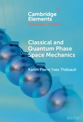 Thébault |  Classical and Quantum Phase Space Mechanics | Buch |  Sack Fachmedien