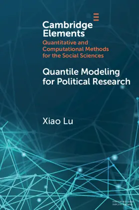 Lu |  Quantile Modeling for Political Research | Buch |  Sack Fachmedien
