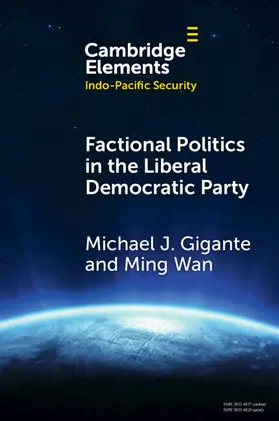 Gigante / Wan |  Factional Politics in the Liberal Democratic Party | Buch |  Sack Fachmedien