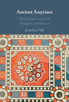 Valk |  Ancient Assyrians | Buch |  Sack Fachmedien