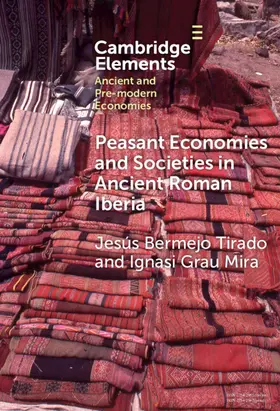 Tirado / Mira |  Peasant Economies and Societies in Ancient Roman Iberia | Buch |  Sack Fachmedien