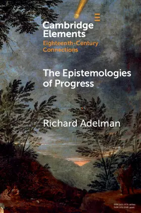 Adelman |  The Epistemologies of Progress | Buch |  Sack Fachmedien