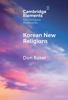 Baker |  Korean New Religions | Buch |  Sack Fachmedien