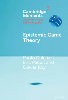 Galeazzi / Pacuit / Roy |  Epistemic Game Theory | Buch |  Sack Fachmedien