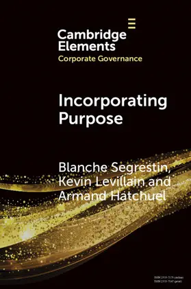 Segrestin / Levillain / Hatchuel |  Incorporating Purpose | Buch |  Sack Fachmedien