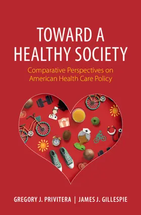 Privitera / Gillespie |  Toward a Healthy Society | Buch |  Sack Fachmedien