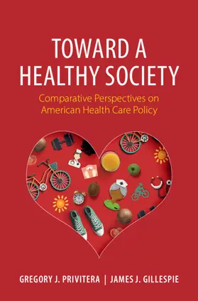 Privitera / Gillespie |  Toward a Healthy Society | Buch |  Sack Fachmedien