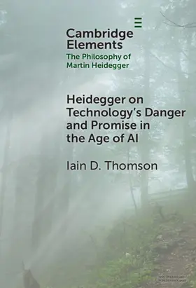 Thomson |  Heidegger on Technology's Danger and Promise in the Age of AI | Buch |  Sack Fachmedien