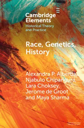 Alberda / Chipangura / Choksey |  Race, Genetics, History | Buch |  Sack Fachmedien