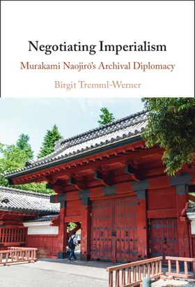 Tremml-Werner |  Negotiating Imperialism | Buch |  Sack Fachmedien