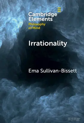 Sullivan-Bissett |  Irrationality | Buch |  Sack Fachmedien
