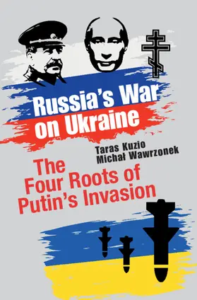Kuzio / Wawrzonek |  Russia's War on Ukraine | Buch |  Sack Fachmedien