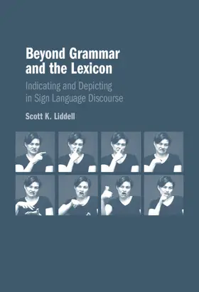 Liddell |  Beyond Grammar and the Lexicon | Buch |  Sack Fachmedien