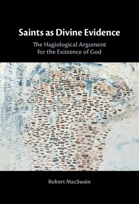 MacSwain | Saints as Divine Evidence | Buch | 978-1-009-65319-0 | www.sack.de