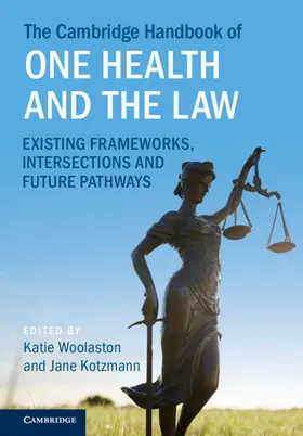 Woolaston / Kotzmann |  The Cambridge Handbook of One Health and the Law | Buch |  Sack Fachmedien