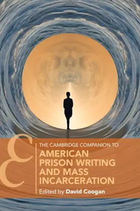 Coogan |  The Cambridge Companion to American Prison Writing and Mass Incarceration | Buch |  Sack Fachmedien