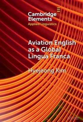 Kim |  Aviation English as a Global Lingua Franca | Buch |  Sack Fachmedien