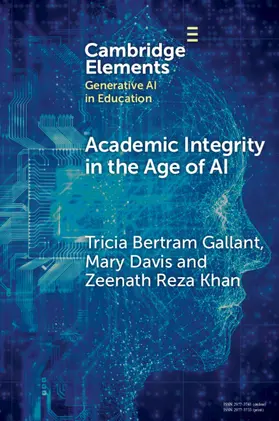 Bertram Gallant / Davis / Khan |  Academic Integrity in the Age of AI | Buch |  Sack Fachmedien