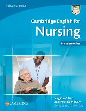 Allum / McGarr |  Cambridge English for Nursing Pre-Intermediate Student's Book | Buch |  Sack Fachmedien