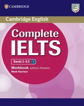 Harrison |  Complete Ielts Bands 5-6.5 Workbook Without Answers | Buch |  Sack Fachmedien
