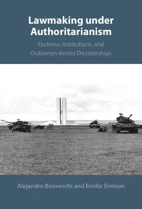 Bonvecchi / Simison |  Lawmaking under Authoritarianism | Buch |  Sack Fachmedien