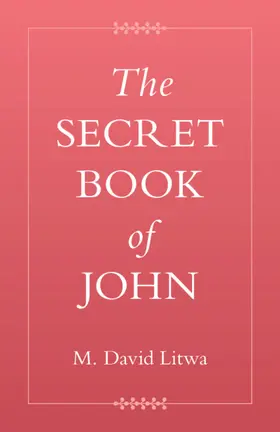Litwa |  The Secret Book of John | Buch |  Sack Fachmedien