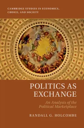 Holcombe |  Politics as Exchange | Buch |  Sack Fachmedien