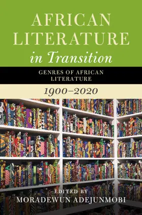 Adejunmobi |  African Literature in Transition: Volume 5 | Buch |  Sack Fachmedien