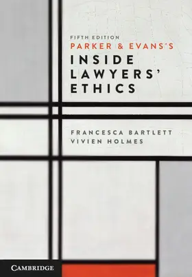 Bartlett / Holmes |  Parker and Evans's Inside Lawyers' Ethics | Buch |  Sack Fachmedien