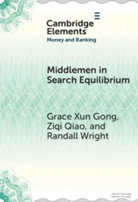 Gong / Qiao / Wright |  Middlemen in Search Equilibrium | Buch |  Sack Fachmedien