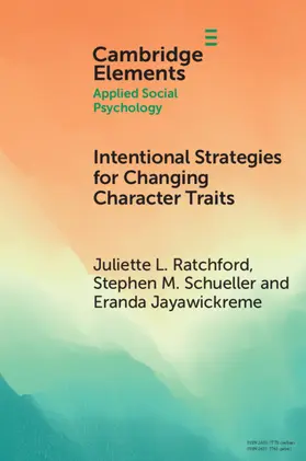 Ratchford / Schueller / Jayawickreme |  Intentional Strategies for Changing Character Traits | Buch |  Sack Fachmedien