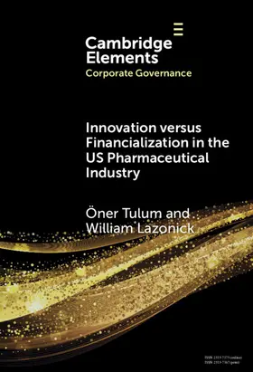 Tulum / Lazonic |  Innovation Versus Financialization in the Us Pharmaceutical Industry | Buch |  Sack Fachmedien