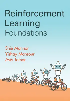 Mannor / Mansour / Tamar |  Reinforcement Learning Foundations | Buch |  Sack Fachmedien