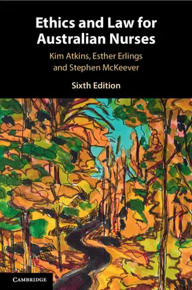 Atkins / Erlings / McKeever |  Ethics and Law for Australian Nurses | Buch |  Sack Fachmedien