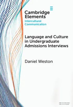 Weston |  Language and Culture in Undergraduate Admissions Interviews | Buch |  Sack Fachmedien