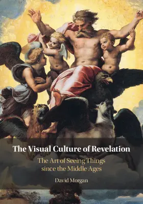 Morgan |  The Visual Culture of Revelation | Buch |  Sack Fachmedien