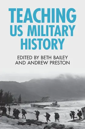Bailey / Preston |  Teaching Us Military History | Buch |  Sack Fachmedien