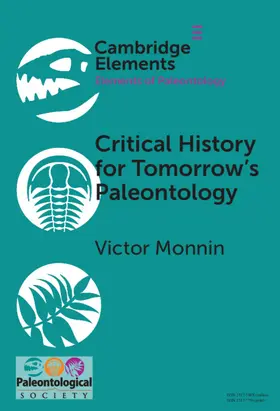 Monnin |  Critical History for Tomorrow's Paleontology | Buch |  Sack Fachmedien